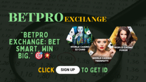 BetPro Exchange – Bet Smart, Win Big with Online Casino Games.